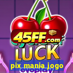 pix mania jogo